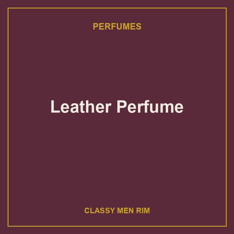 Leather Perfume